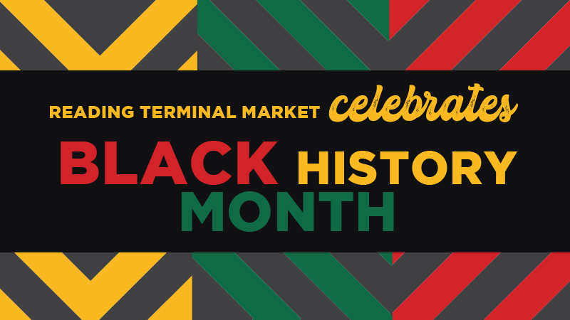 black-history-month-2023-reading-terminal-market